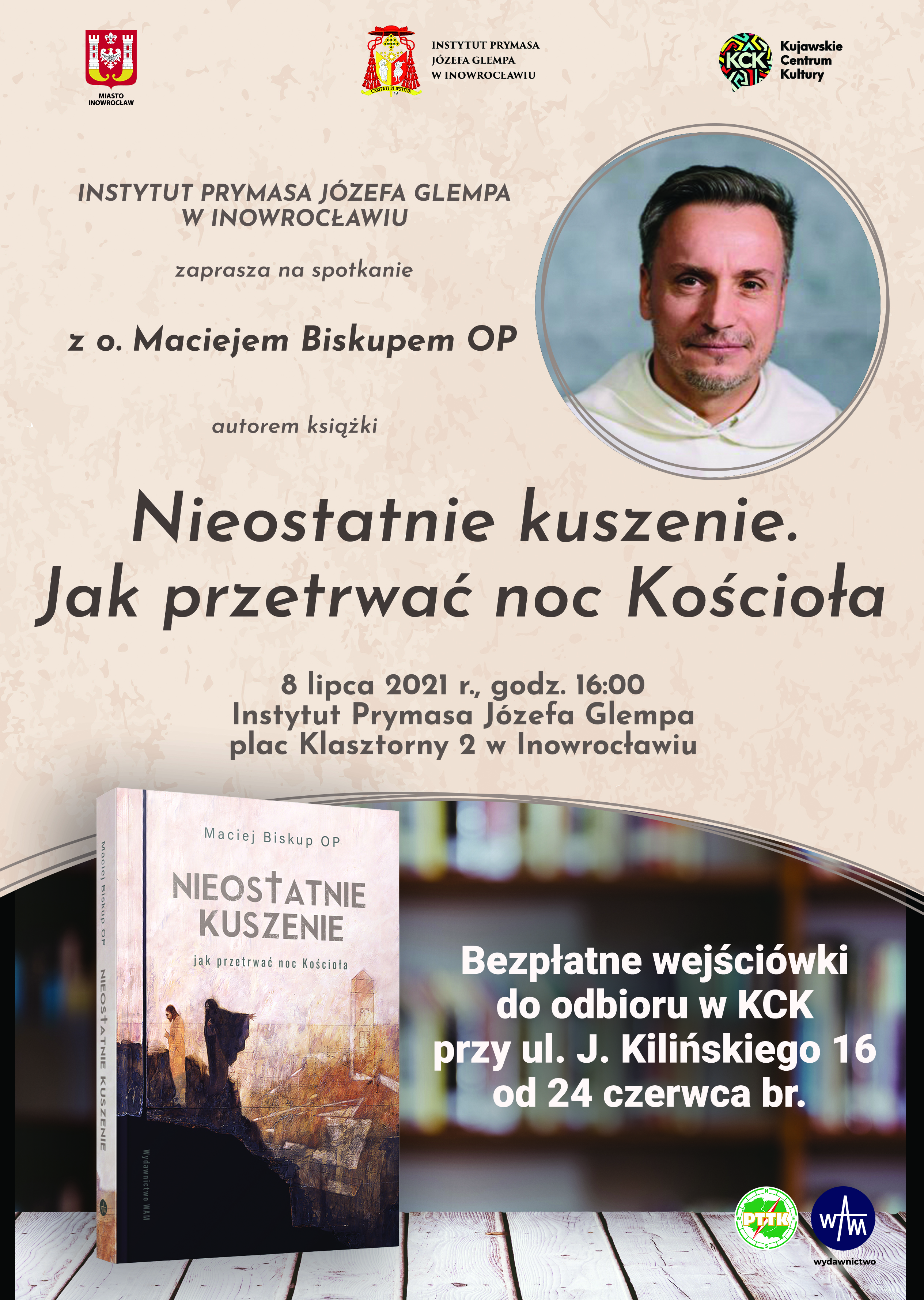 Plakat przedstawiający informacje na temat spotkania oraz zdjęcie o. o. Macieja Biskupa  