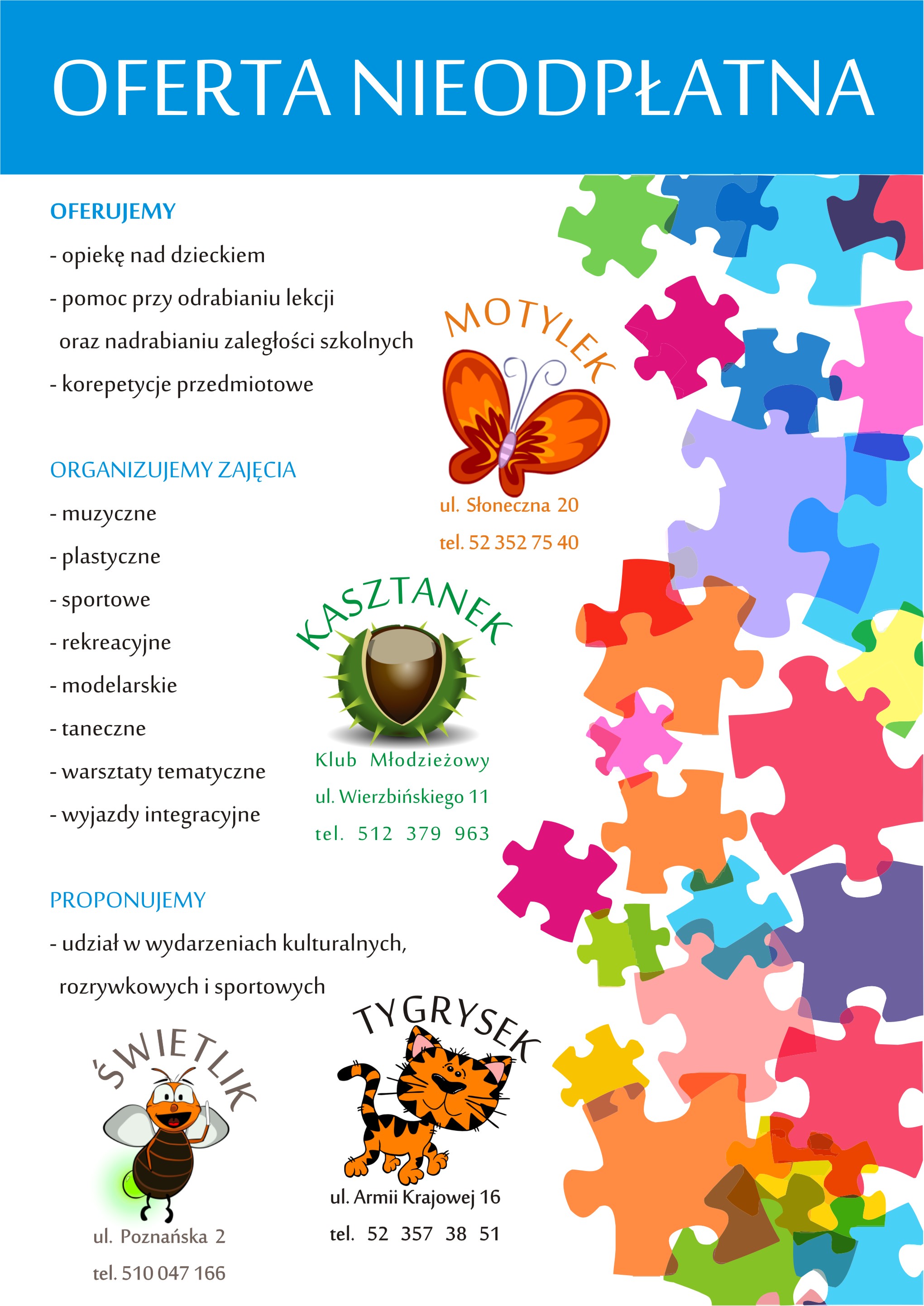 Platak przedstaiwający ofertę świetlic, puzzle, tygrysa, kasztana, motyla i świetlika. 